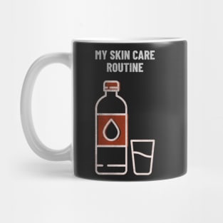 My Skin Care Routine Is Water Mug